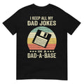 Mens Funny dad Jokes in dad-a-Base Vintage for Father's Day T-Shirt
