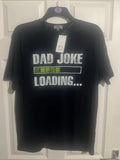 Dad Joke Loading Black T Shirt M