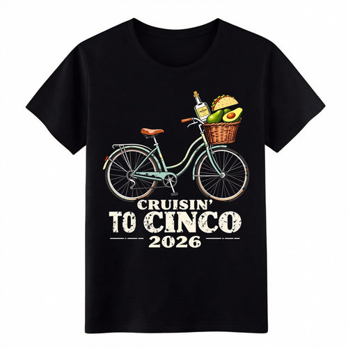 "Cruisin' to Cinco 2026" Cinco de Mayo Bicycle T-Shirt, Fiesta Tee