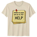 Remind Me Again Why We Do This T-Shirt Coworker Stress Office Humor Birthday