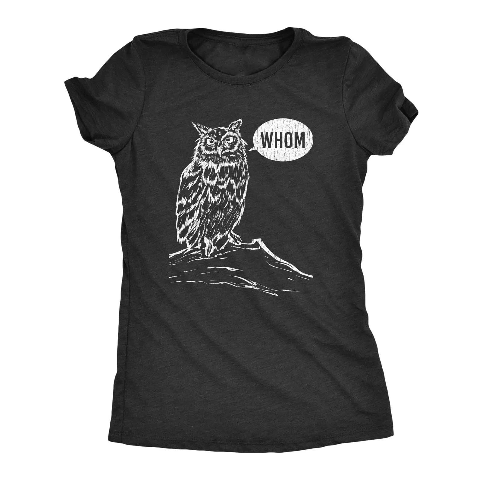 Womens Whom Owl T Shirt Funny Grammar Nerd Sarcastic Graphic Novelty Tee