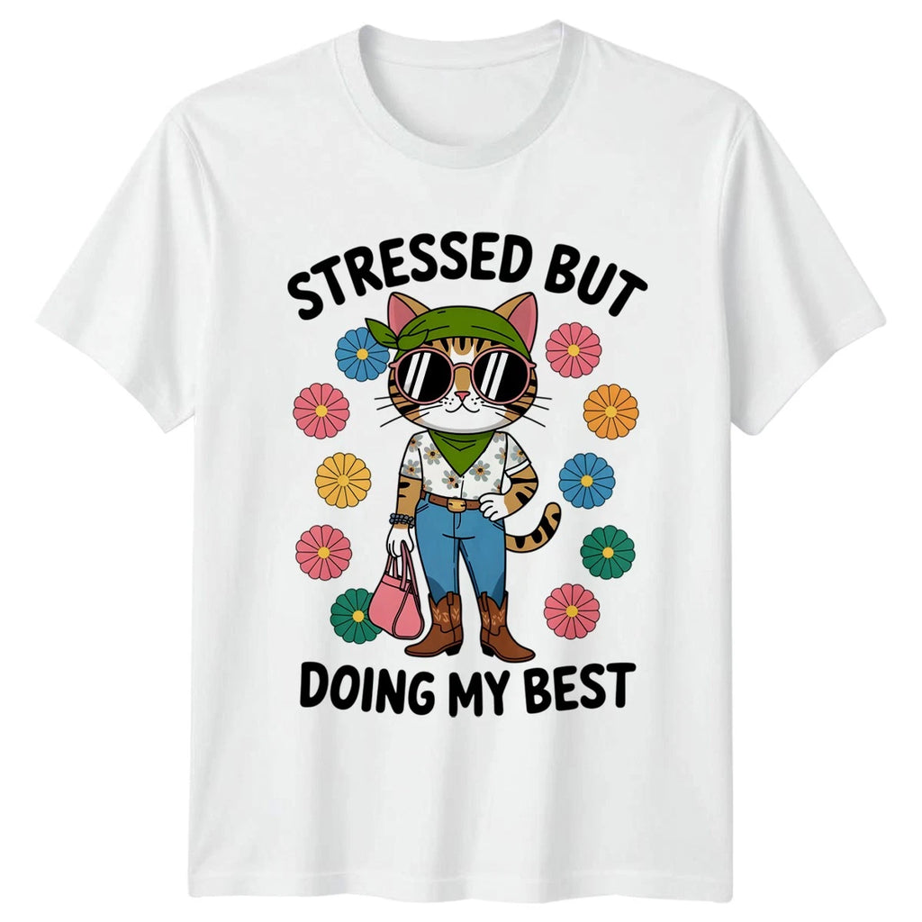 Stressed But Doing My Best Womens T-Shirt Stress Relief Gift For Her