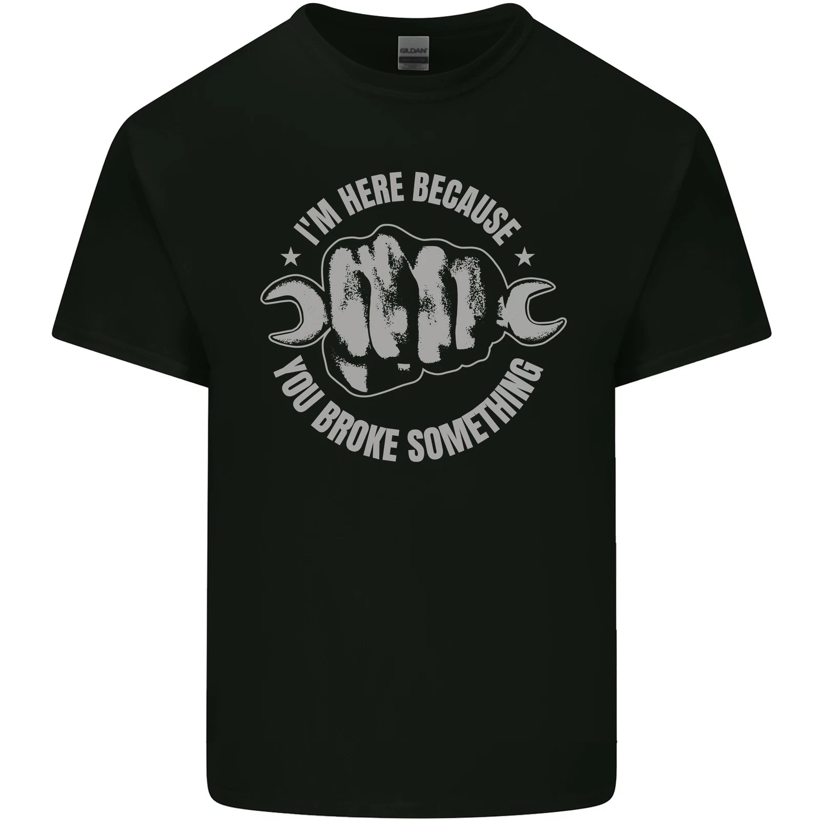 Funny Mechanic You Broke Something Mens Light Cotton T-Shirt