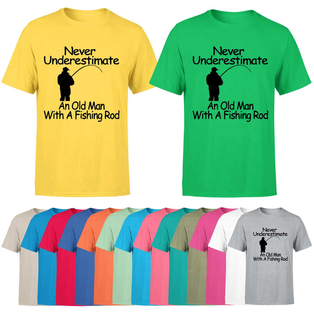 Never Underestimate An Old Man With A Fishing Rod Mens T Shirt Funny Fishing Tee