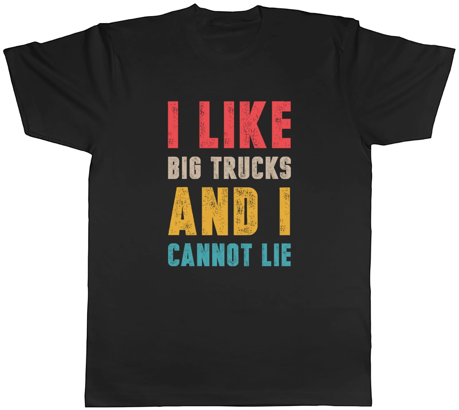 Trucker Trucking Mens T-Shirt I Like Big Trucks & I Cannot Lie Funny Tee Gift