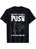 Some People Just Need A Push Funny Dark Humor Graphic T shirt