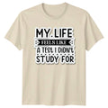 My Life Feels Like T-Shirt Funny Relatable Quotes Humor Birthday Gift