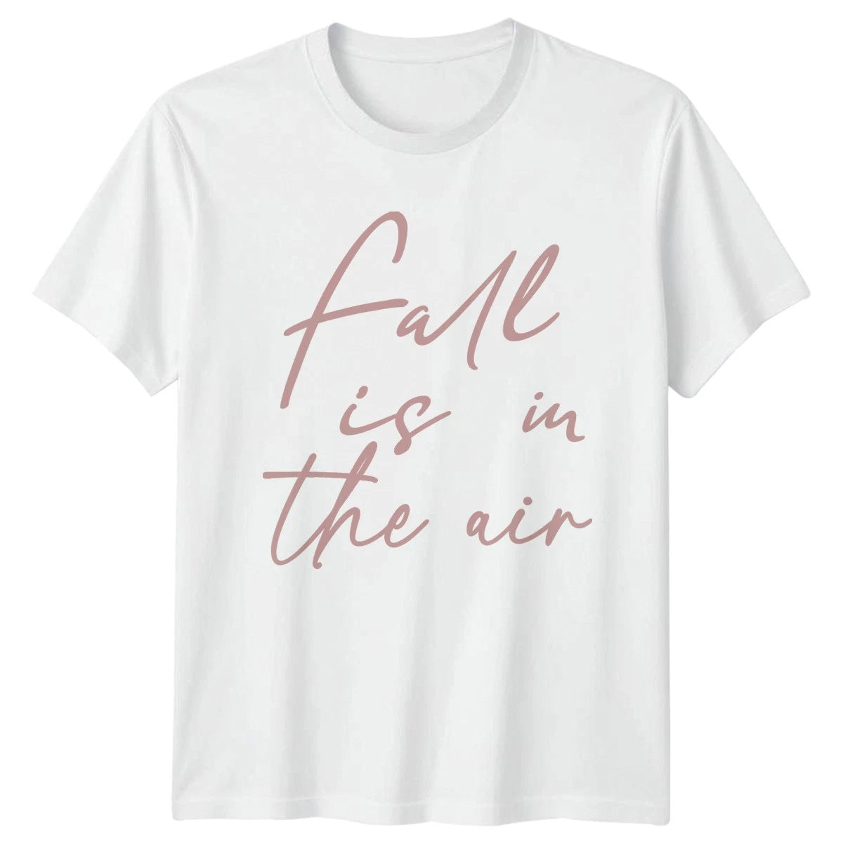 Fall Is In The Air Womens T-Shirt Autumn Seasonal Gift For Her