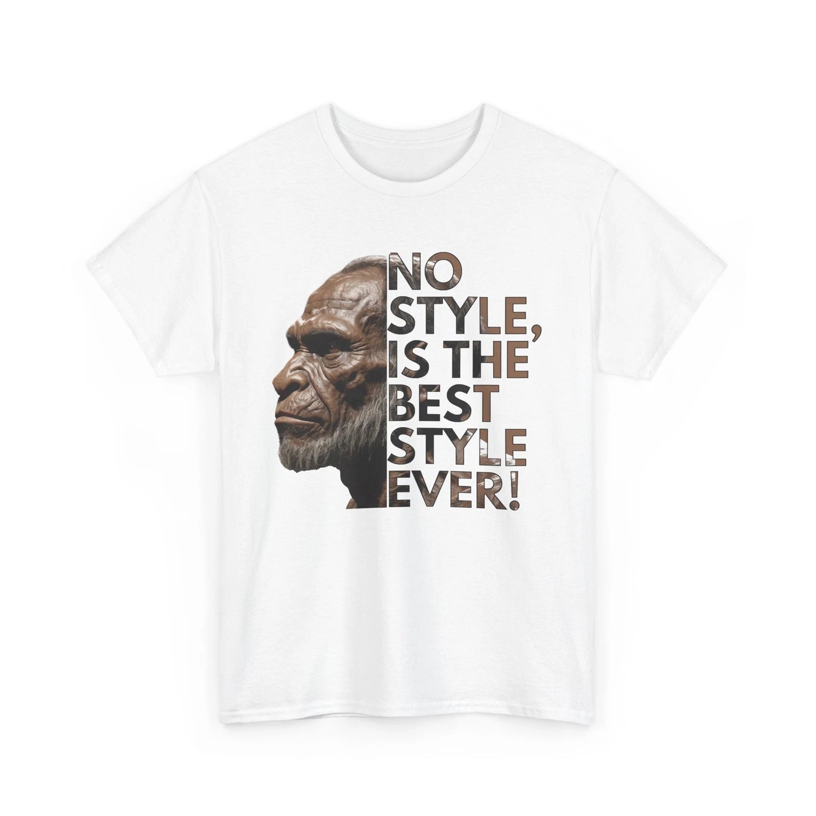 No Style Unisex Tee | Funny Quote, Birthday Gift for Him/Her