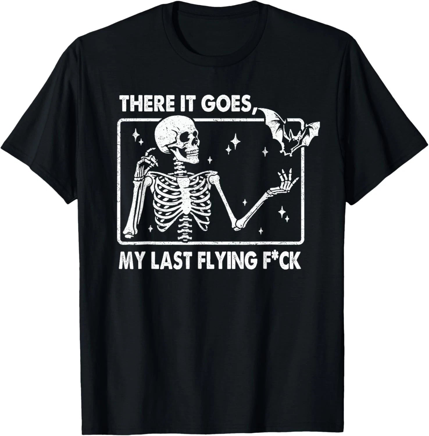 There It Goes My Last Flying F Skeletons Funny Halloween T-Shirt