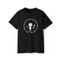 Unisex Ultra Cotton Tee - Funny  quotes T-shirt - Sarcastic Quote T-shirt