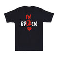 I'm Ok - I'm Broken Invisible Illness Funny Sarcastic Quotes Men's T-Shirt Tee