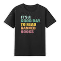 It's A Good Day To Read Banned Books, Banned Books Funny Quote Retro Men T-Shirt