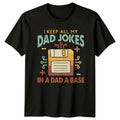 I Keep All My Dad Jokes In A Dad A Base T-Shirt, Father's Day Gift