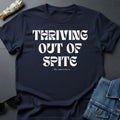 "Thriving Out of Spite" Graphic T-Shirt - Faded White
