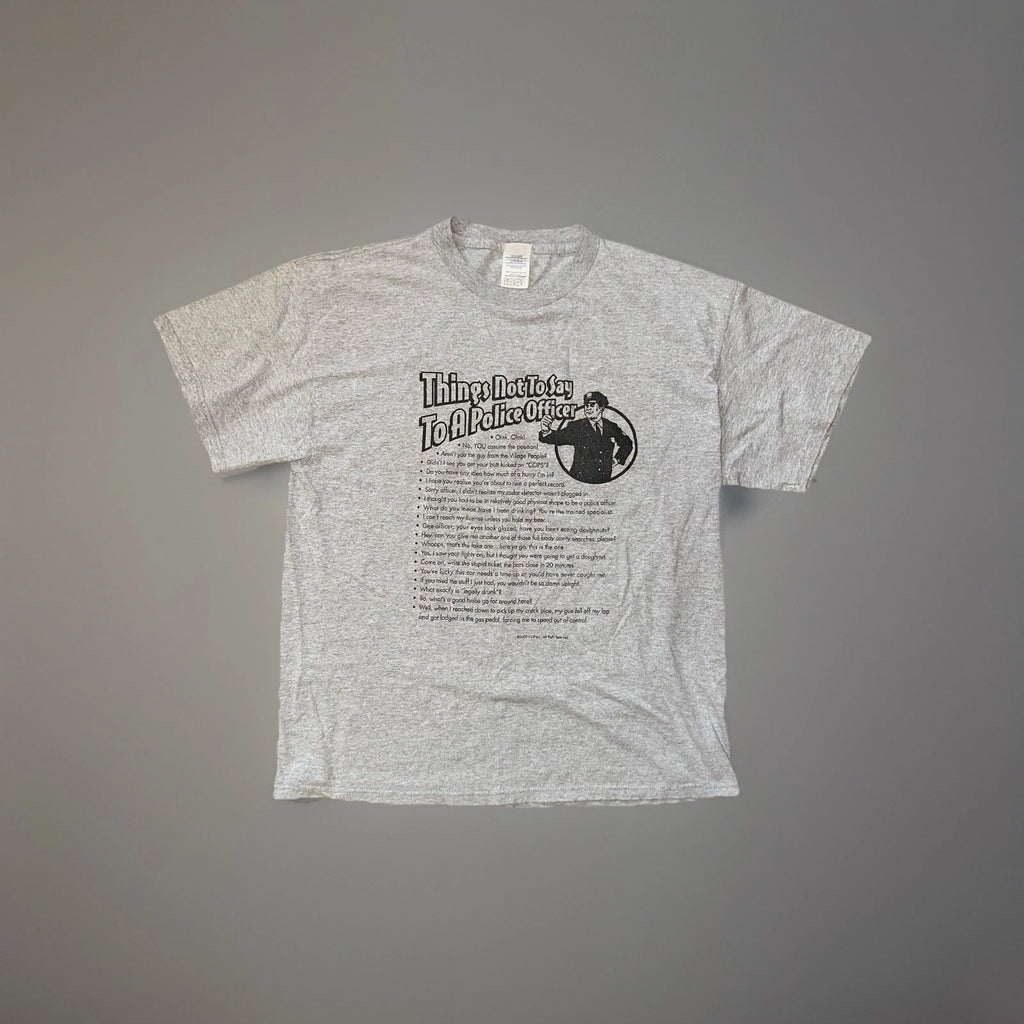 Vintage Y2K 2002 Things Not To Say To A Police Officer Funny Humor Men’s L