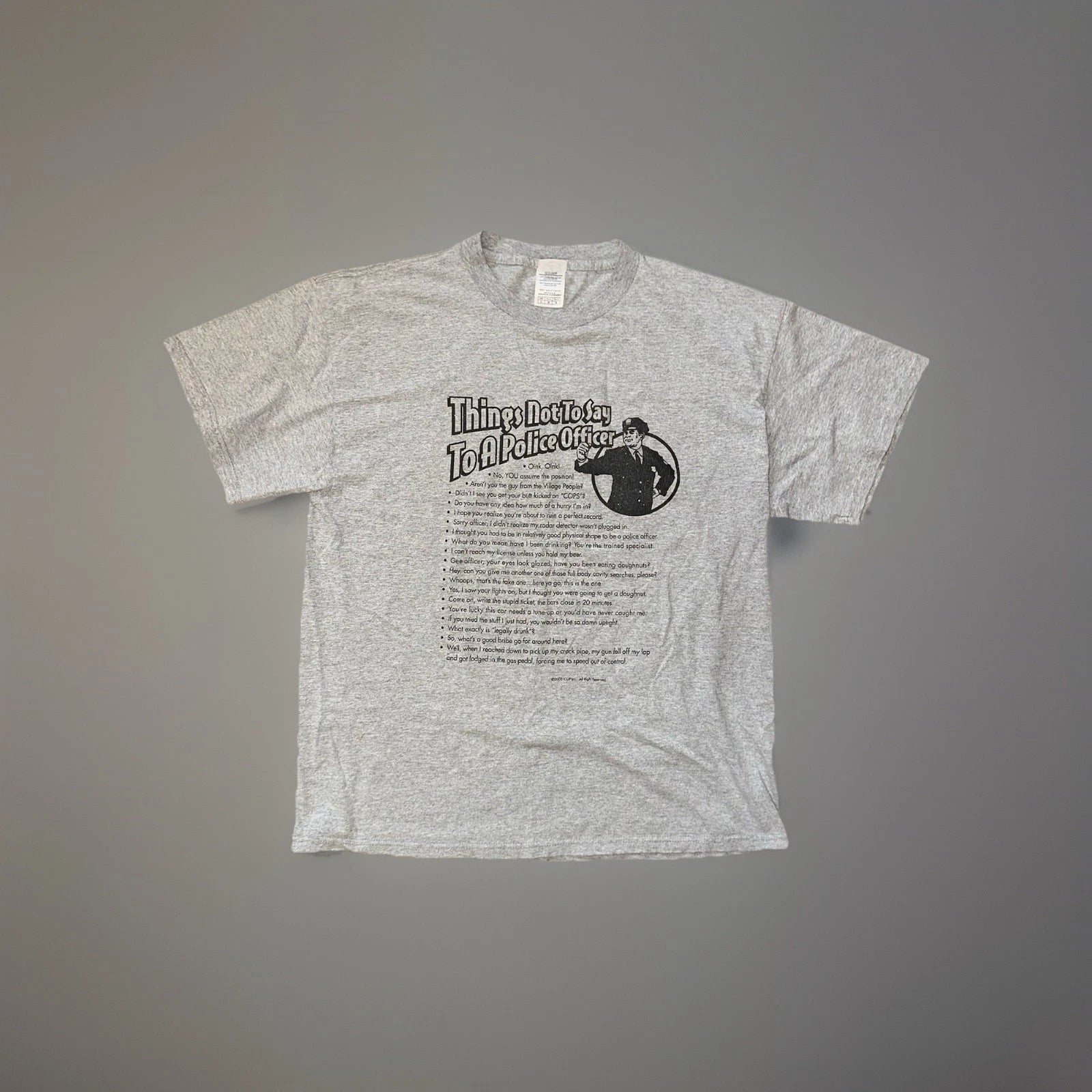 Vintage Y2K 2002 Things Not To Say To A Police Officer Funny Humor Men’s L