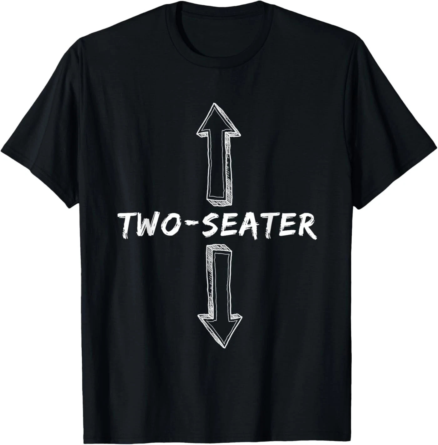 Two Seater Dirty Humor Funny Sarcastic Offensive Gag Gift T-Shirt