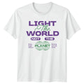 Light The World Not The T-Shirt Sustainability Environmentalism Earth Day