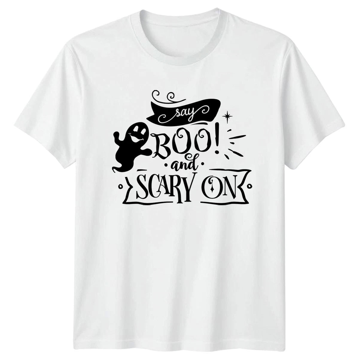 Say Boo And Scary On T-Shirt Halloween Humor Halloween Gift For Him And Her