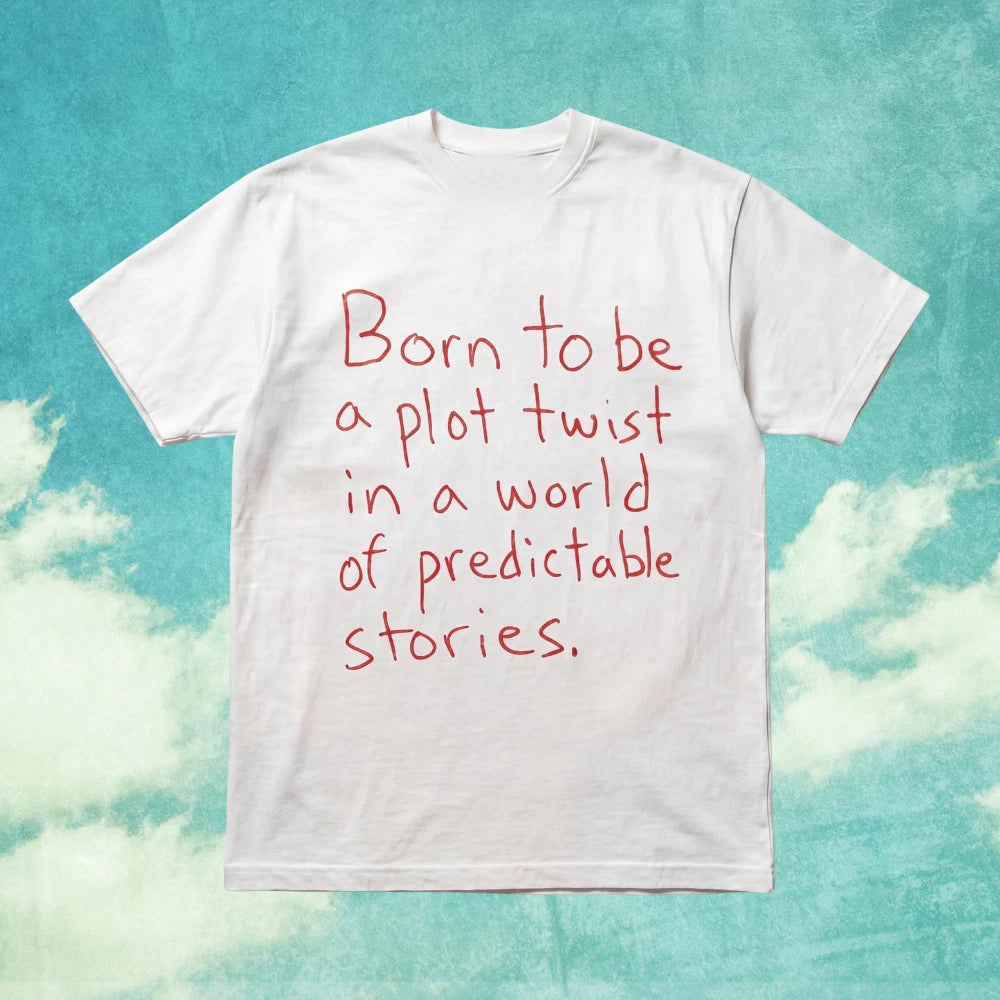 Born To Be A Plot Twist Quote Graphic T-Shirt S-5XL