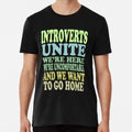 Introverts Unite Size S to 5XL Made in the USA T-Shirt