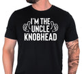 Funny Uncle T Shirt Im The Uncle Knobhead Joke Gift Birthday Xmas Tee Tops