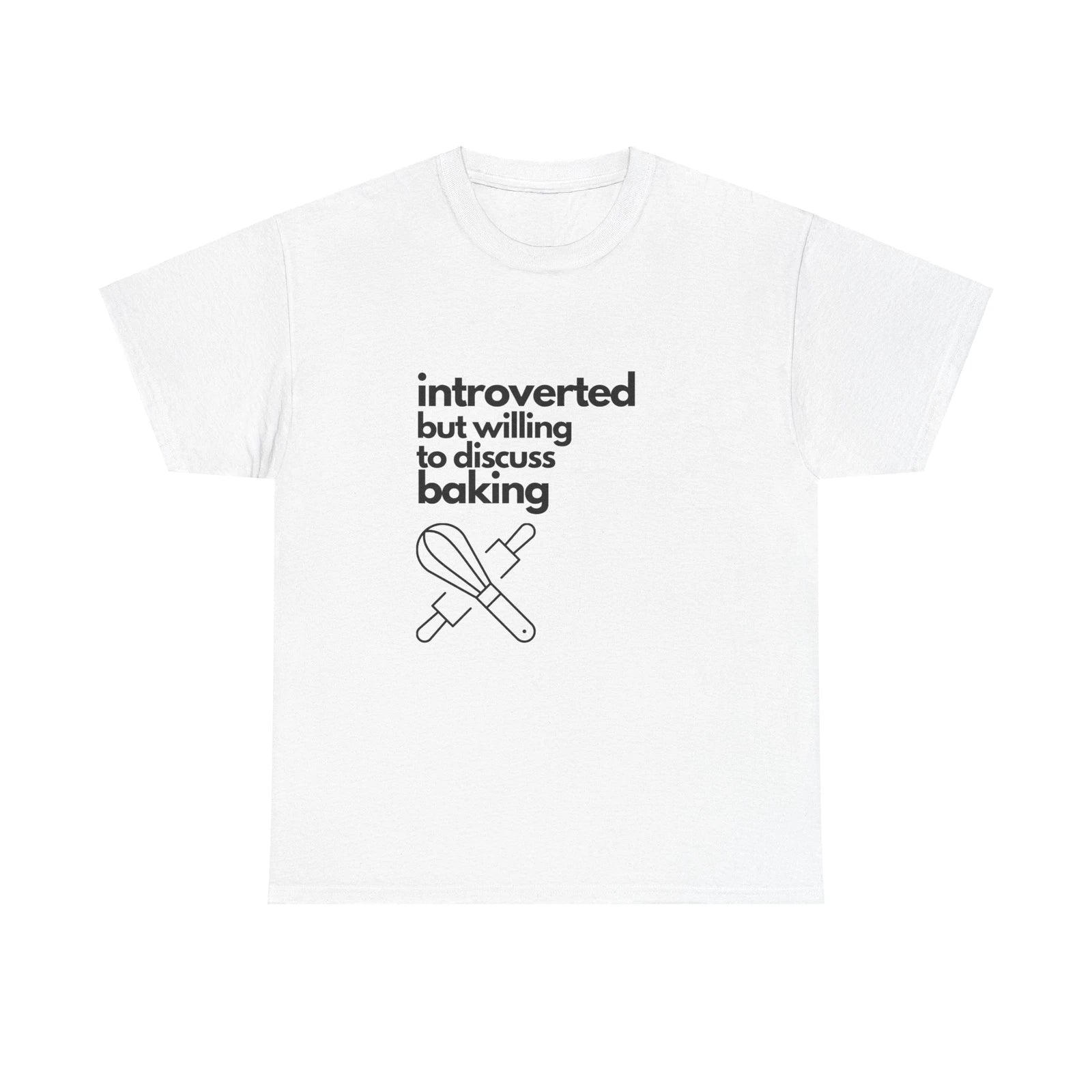 Introverted But Willing To Discuss Baking Unisex Heavy Cotton Tee