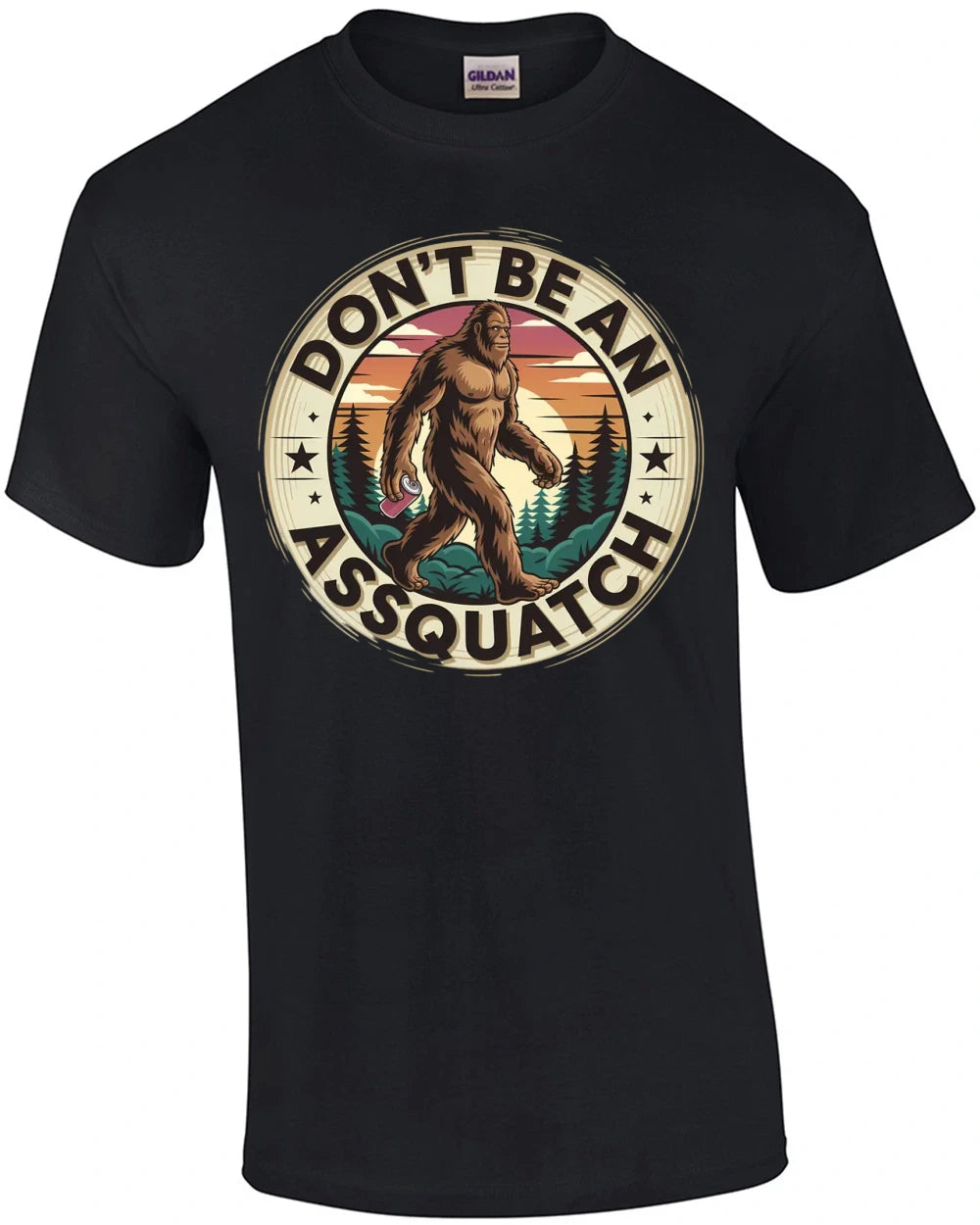 Don't Be an Assquatch T-Shirt