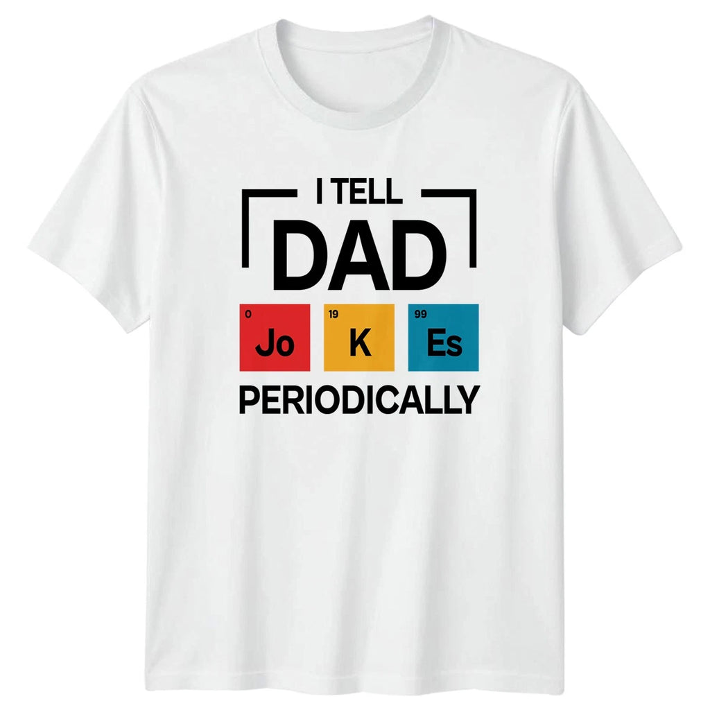 I Tell Dad Jokes Mens T-Shirt Science Humor Family Fathers Day Gift For Him