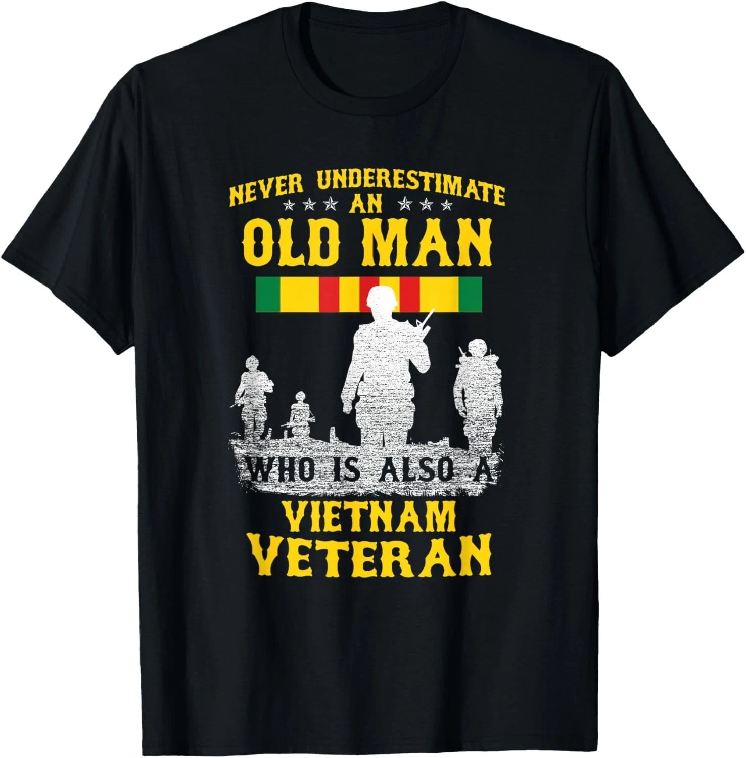 Never Underestimate an Old Man Vietnam Veteran Gift Unisex T-Shirt