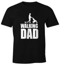 Mens T-Shirt The Walking Dad Dad Dad Gift Fun Shirt Moonworks®