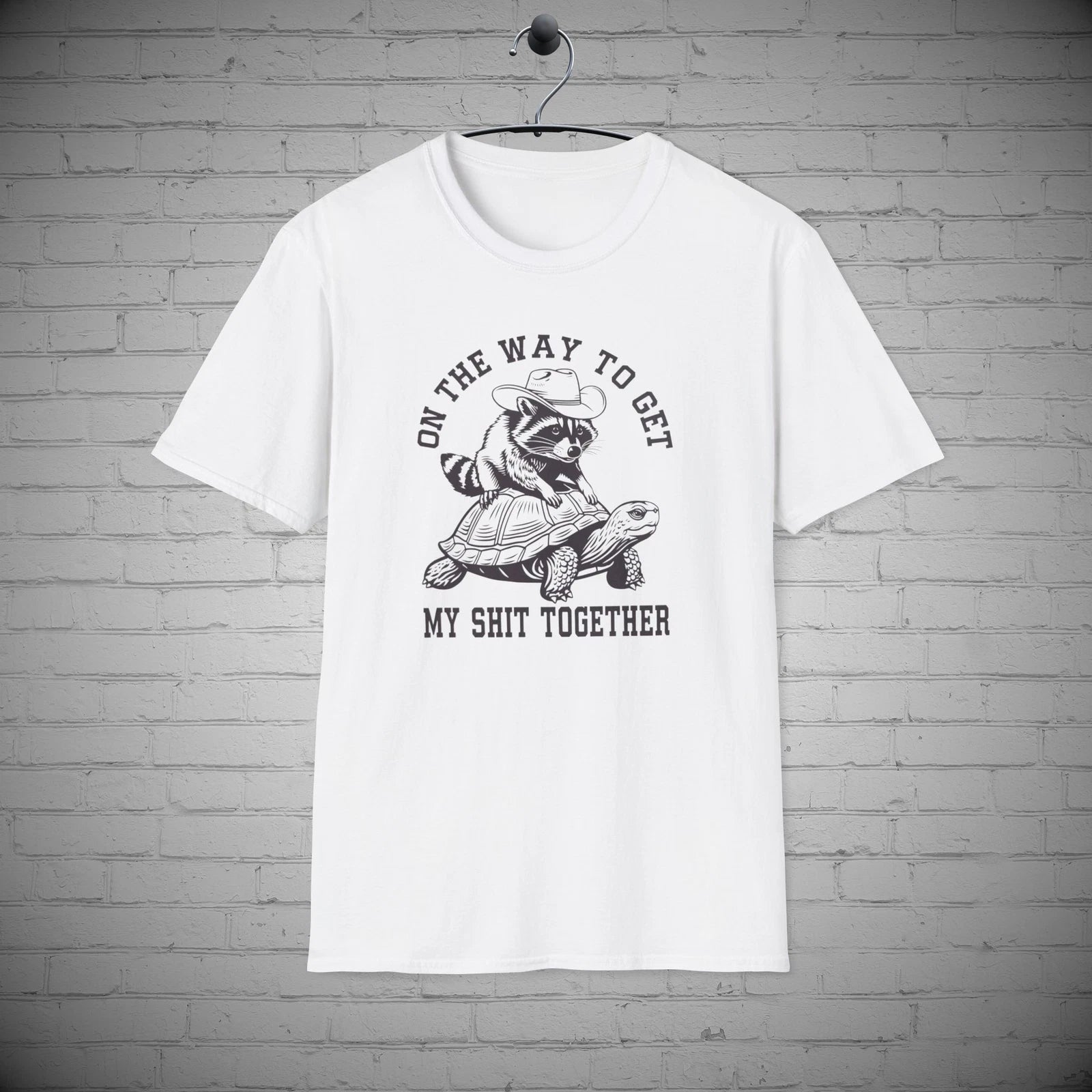 Raccoo T-Shirt, Turtle tee, On my way to get my shi* together, Sarcastic Gift