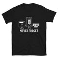 Never Forget Silly Humor Classic Fit T-Shirt