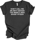 Funny Vaccine T-Shirt - Mrs Doubt Pfizer Humor Tee