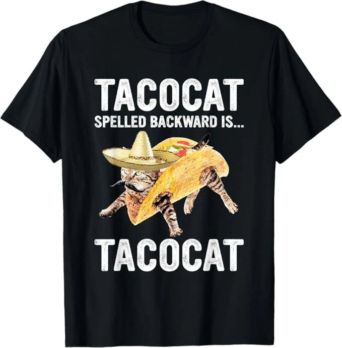 Tacocat Spelled Backward Is... Tacocat For Tacos&Cat Lovers T-Shirt