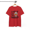 Sarcastic Genius T-Shirt - Witty & Clever Tee Funny Sarcastic Duck