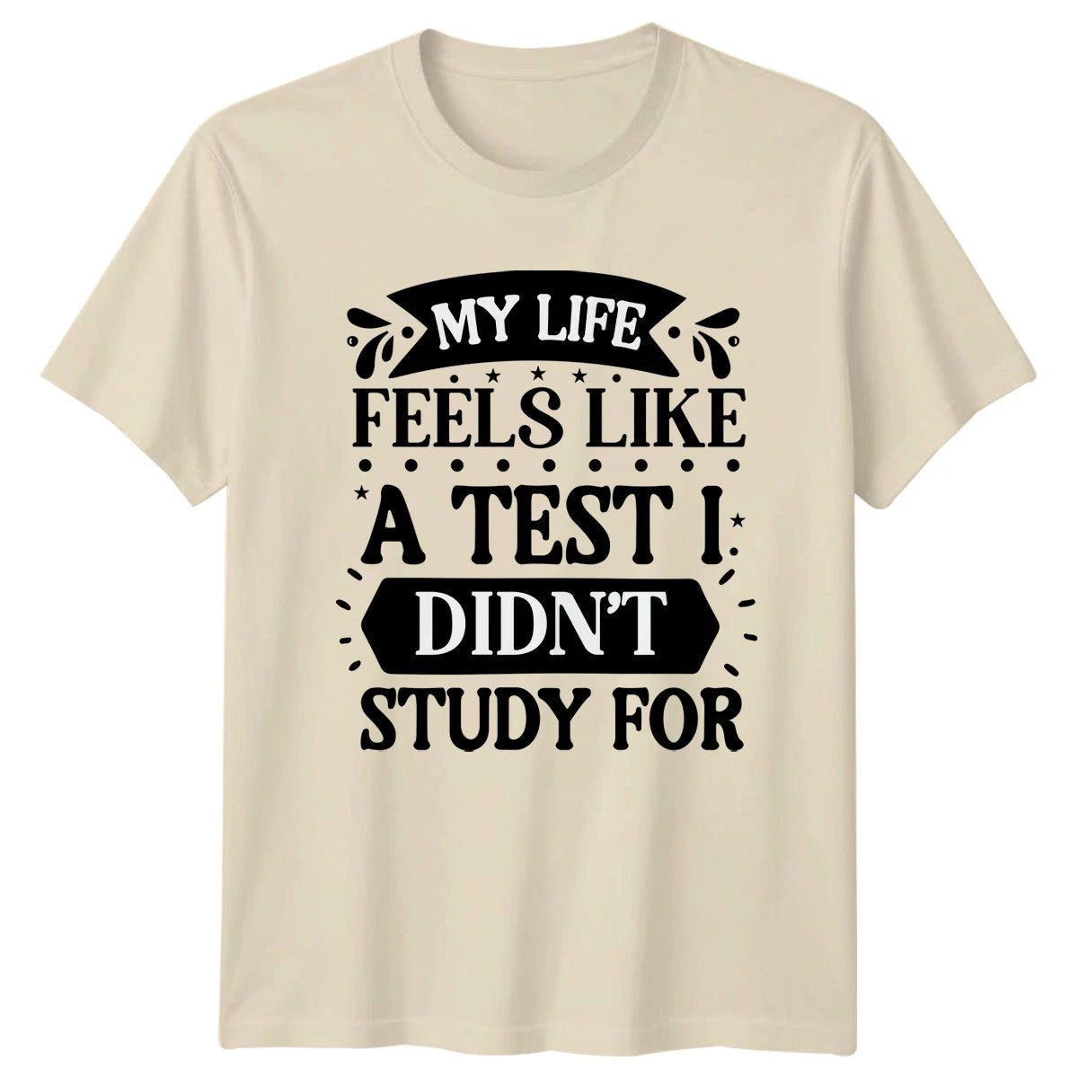 My Life Feels Like A T-Shirt Sarcastic Quotes Humor Birthday Gift