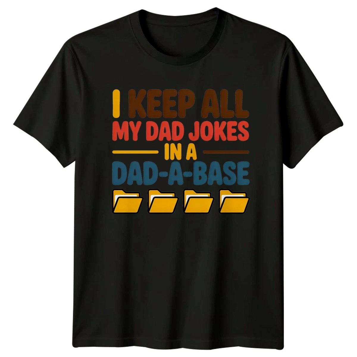 I Keep All My Dad Mens T-Shirt Dad Jokes Parenting Fathers Day Gift For Him