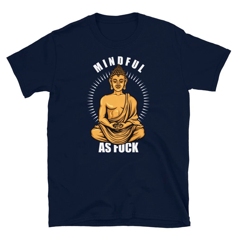 Funny Hindu Buddhist Yoga Meditation Mindful As F**k Short-Sleeve Unisex T-Shirt