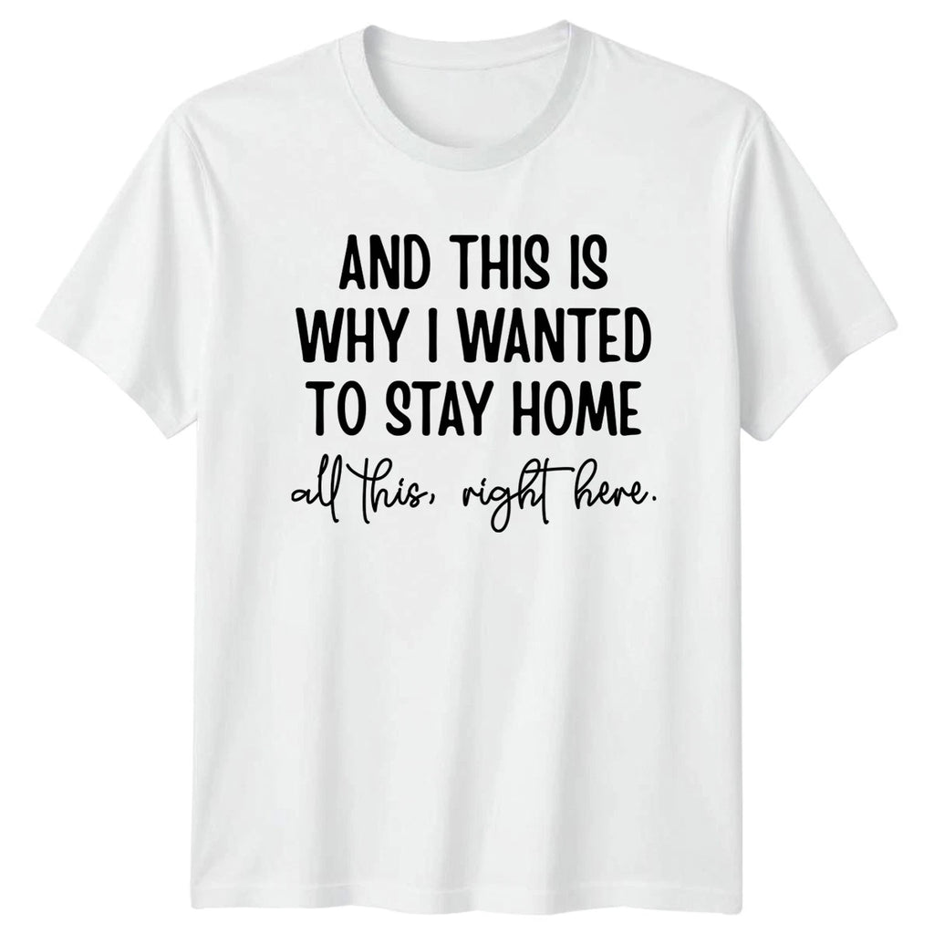 And This Is Why I Wanted To Stay Home Introvert Life Hobbies Graphic Unisex Tee