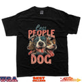 Less People More Dogs Funny Quote Pet Lover T-Shirt