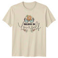 Believe In Yourself Womens T-Shirt Motivational Birthday Gift For Her