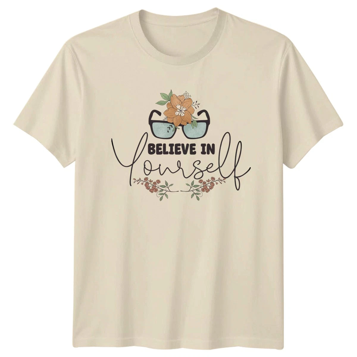 Believe In Yourself Womens T-Shirt Motivational Birthday Gift For Her