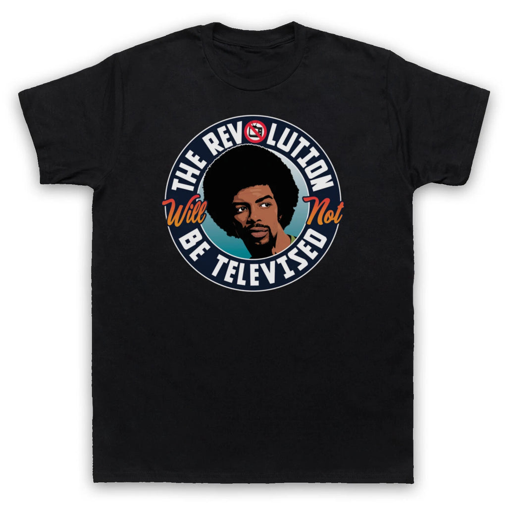 GIL SCOTT HERON UNOFFICIAL THE REVOLUTION NOT TELEVISED MENS & WOMENS T-SHIRT