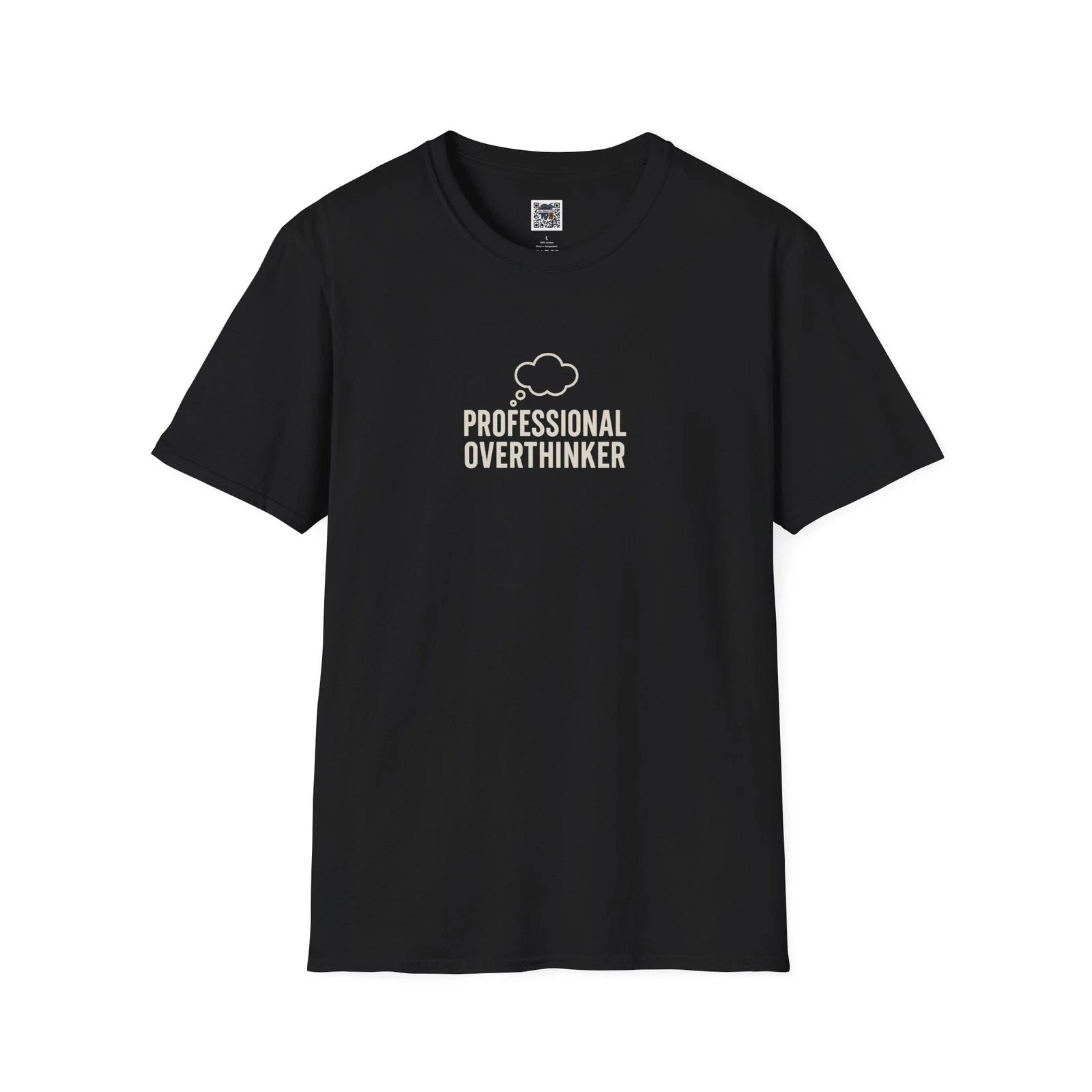 Professional Overthinker Funny Quote T-Shirt – Mental Health & Humor Graphic Tee