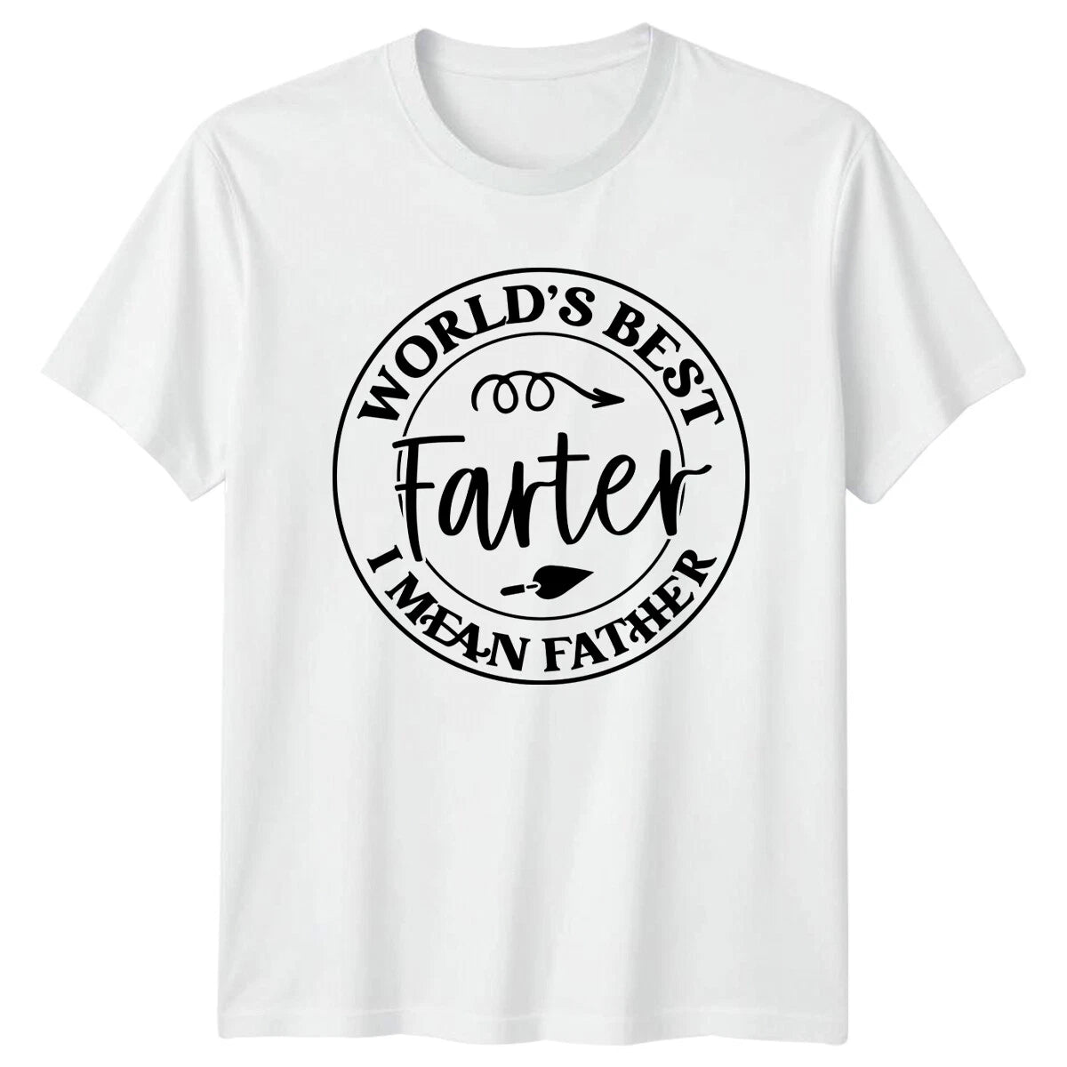 Worlds Best Farter I Mean Father Dad Joke Mens T-Shirt
