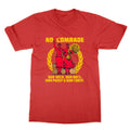 Non Comrade Our Back Neck Kitty And Crack Communist T-Shirt Meme