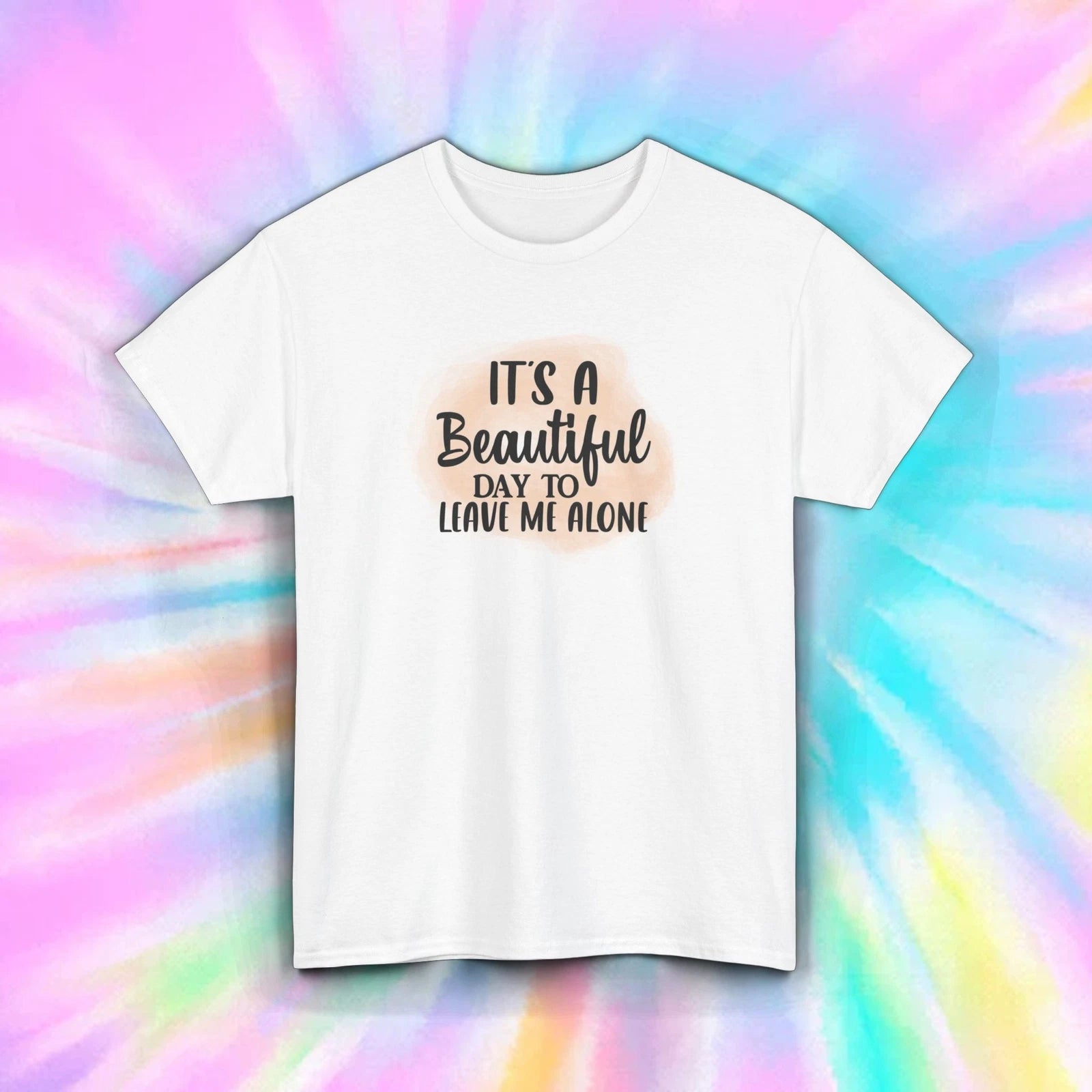 Beautiful Day to Leave Me Alone Funny Introvert Graphic Shirt S-5XL