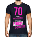 FUNNY 70TH BIRTHDAY PRESENT LOUSY T-SHIRT MENS TOP GIFT PINK NOVELTY JOKE 70 DAD